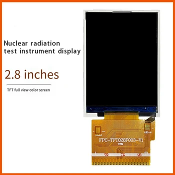 Branduolinės Spinduliuotės Detektorių LCD Ekranas 240X320 Spalvotas Ekranas 2.8 Colių Testeris Ekranas