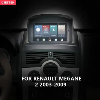 CHSTEK Qualcomm 8+128G Android 11 Automobilių DVD Multimedijos Grotuvo Renault Megane 2 II 2003-2009 GPS Radijo 4G LTE Galvos Vienetas DSP