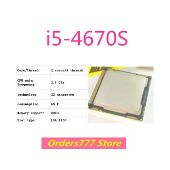 Naujas importuotų originalus i5-4670S 4670S CPU Dual Core Keturių Siūlų 1150 3.1 GHz 65W 22nm DDR3 DDR4 kokybės užtikrinimo