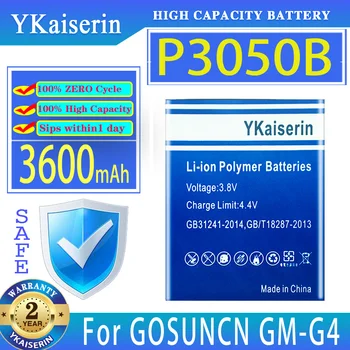 YKaiserin Baterija P3050B 3600mAh Už GOSUNCN GM-G4 GMG4 Mobiliojo Telefono Batteria